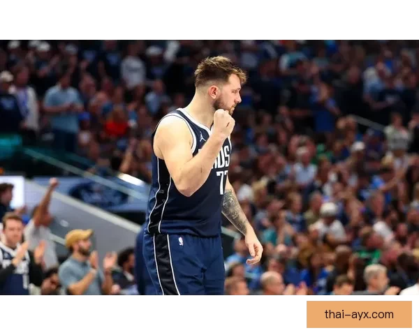 东契奇创造历史连续九场得分三十全胜壮举